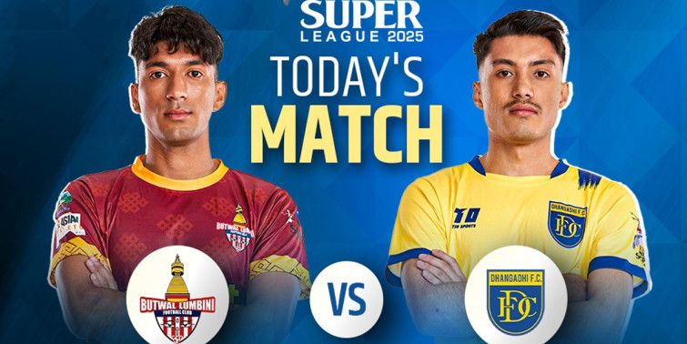 आज नेपाल सुपर लिगमा बुटवल लुम्बिनी र धनगढी भिड्दै