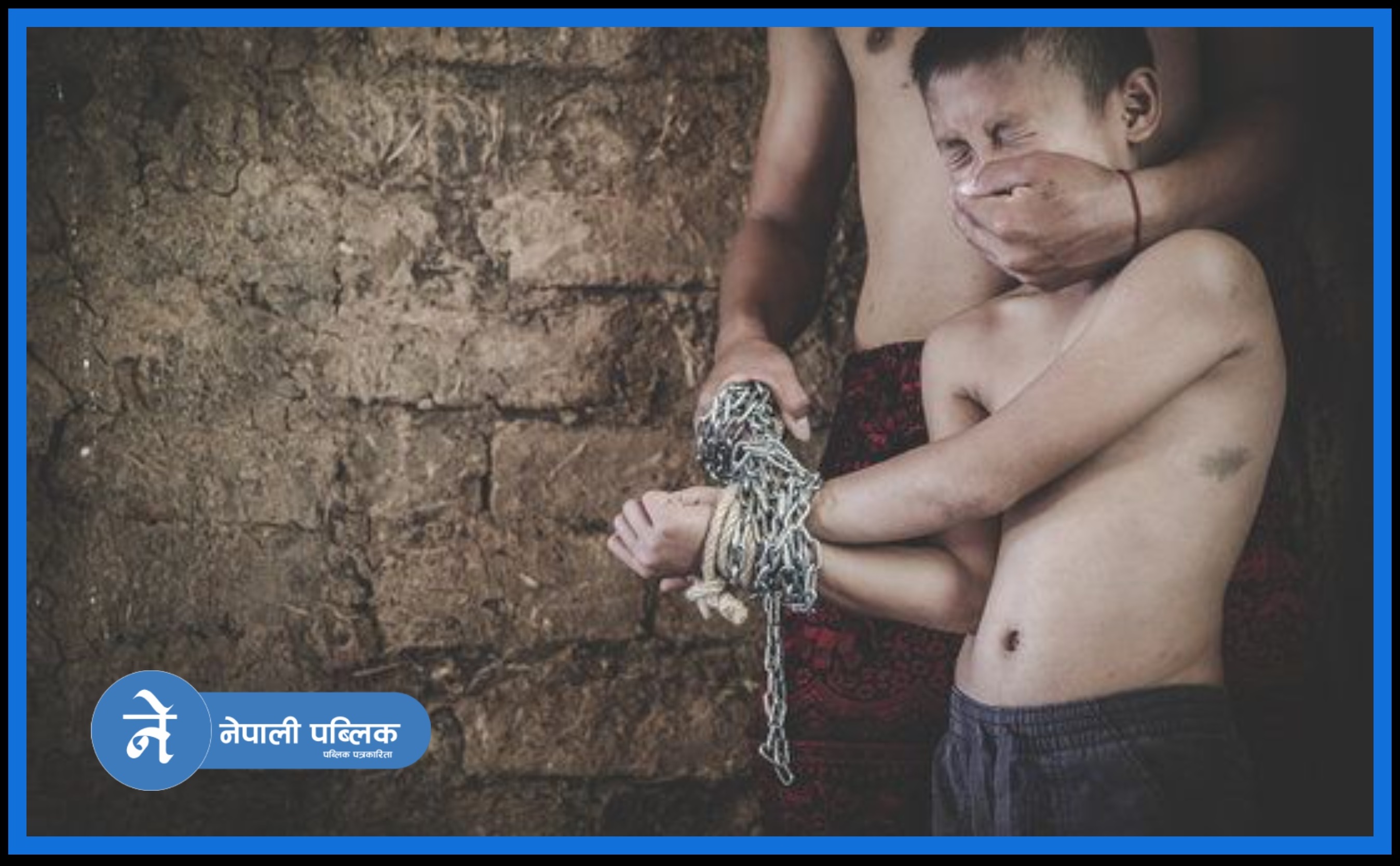 ड्रगिष्टको हर्कत– पहिला गलबन्दीले हाँतखुट्टा बाँधे अनी घिसार्दै लगे !